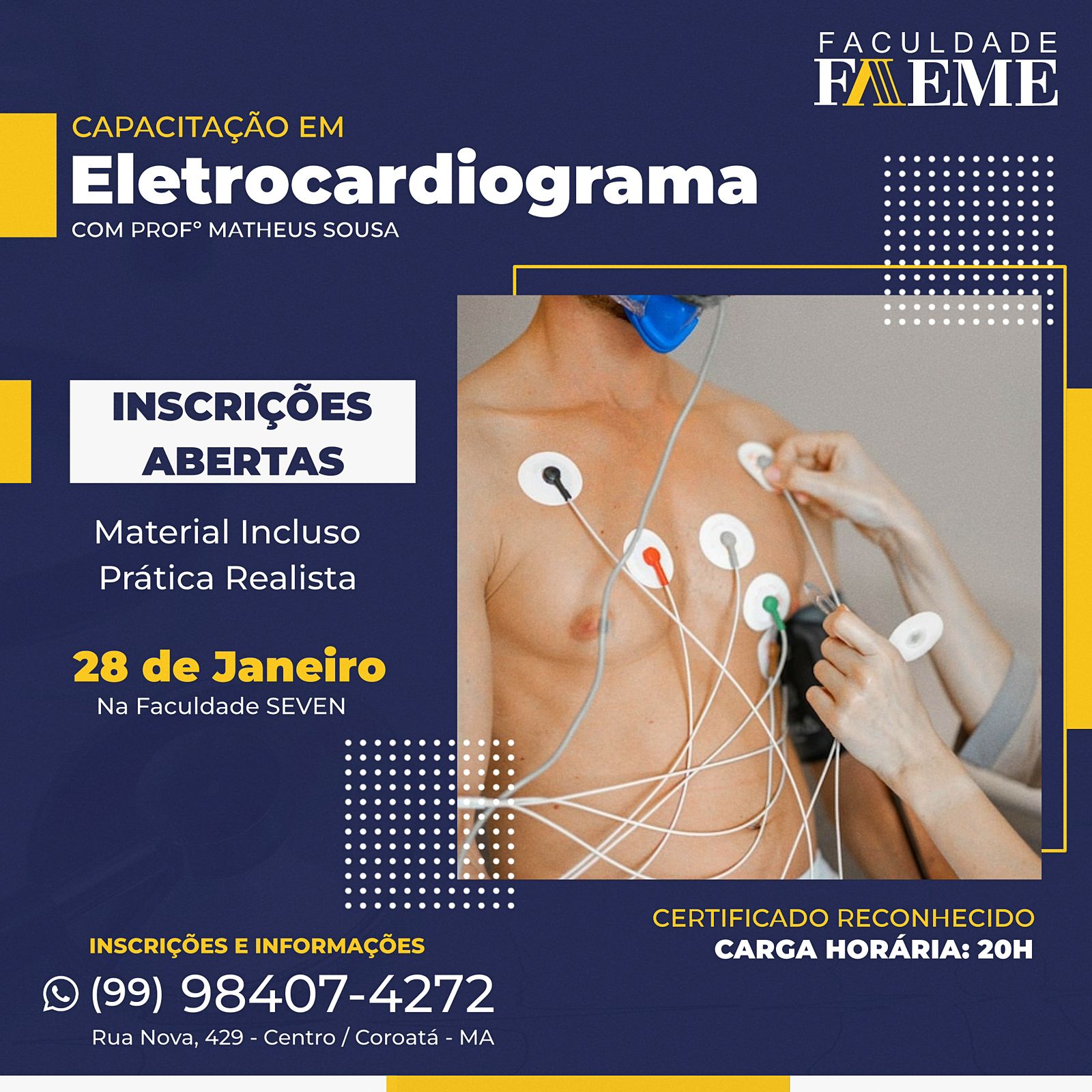 A faculdade FAEME realizou no dia 28/01 uma mega capacitação em (ECG) eletrocardiograma